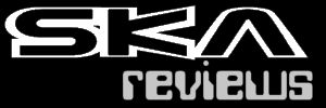 ska reviews